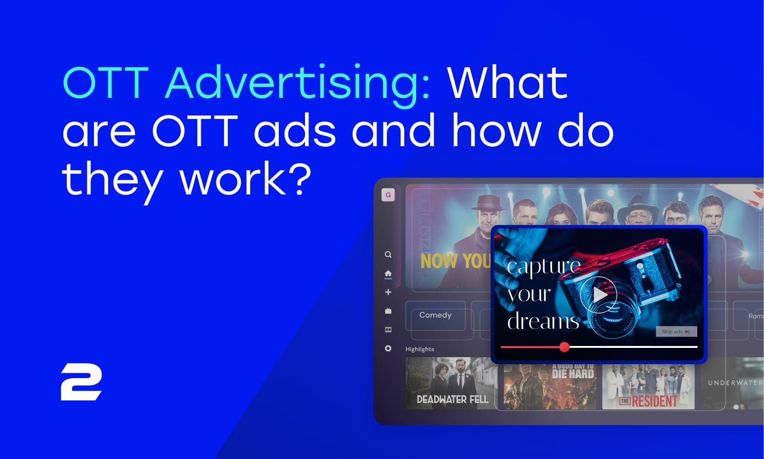 OTT Advertising: What are OTT ads and how do they work?